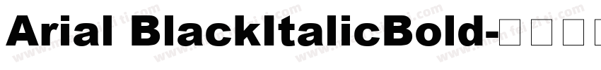 Arial BlackItalicBold字体转换